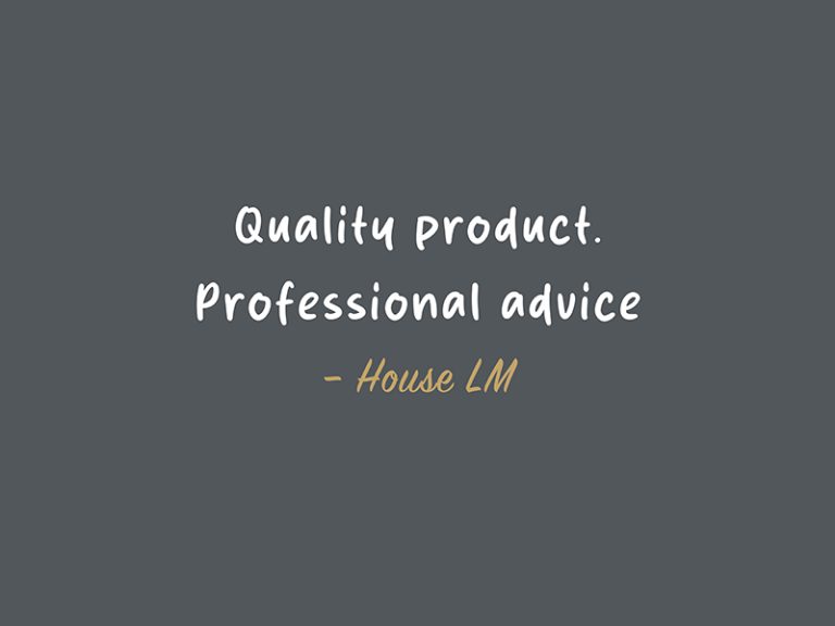 Quality product. Professional advoce – Trend Stone Testimonial House LM